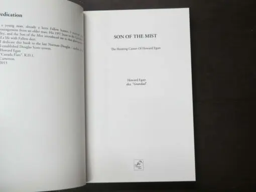 Howard Egan, Son Of The Mist, The Hunting Career of Howard Egan - Image 7