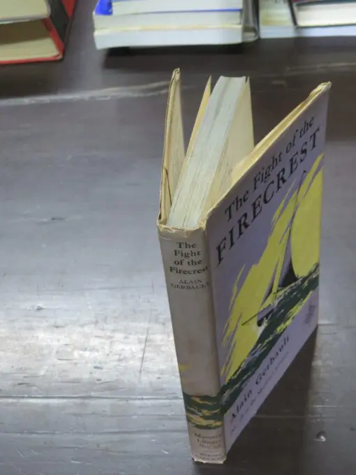 Alain Gerbault, The Fight of the Firecrest, No. 28 in the Mariners Library - Image 14