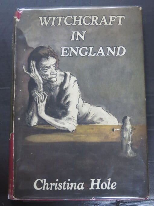 Christina Hole, Witchcraft In England Illustrated by Mervyn Peake
