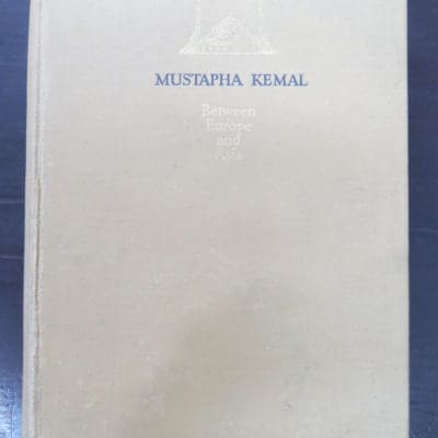 Dagobert Mikusch, Mustapha Kemal