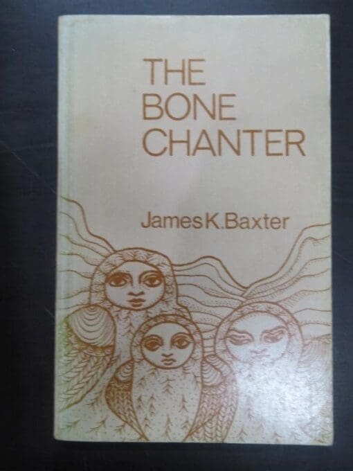 James K Baxter Bone Chanter photo 1