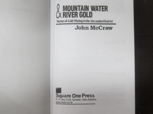 John McCraw, Mountain Water & River Gold, Stories of Gold Mining in the Alexandra District - Image 6