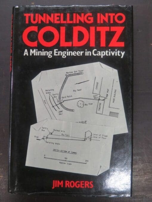 Jim Rogers, Tunnelling Into Colditz : A Mining Engineer in Captivity - Image 2