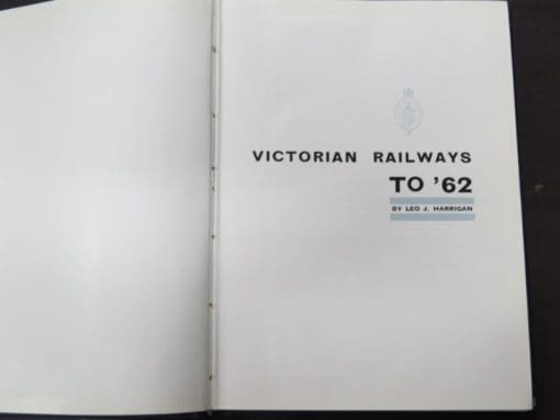 Leo J. Harrigan, Victorian Railways To '62 - Image 7