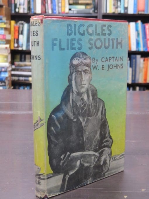 Captain W. E. Johns, Biggles Flies South, 1946 - Image 16