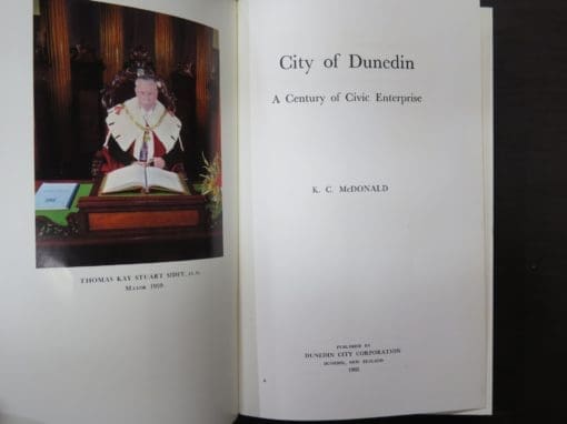K. C. McDonald, City of Dunedin : A Century of Civic Enterprise - Image 14