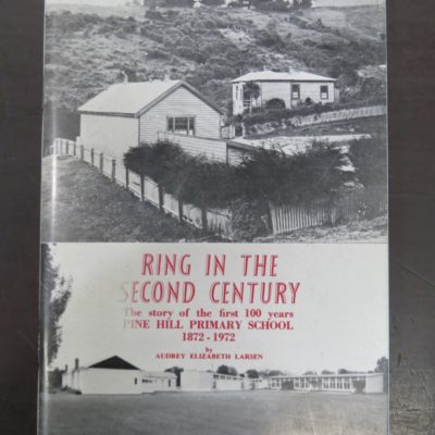 Audrey Elizabeth Larsen, Ring in the Second Century, Pine Hill School, Dunedin, photo 1