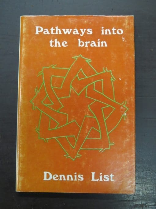 Dennis List, Pathways into the brain, Caveman Press, Dunedin, New Zealand poetry, photo 1
