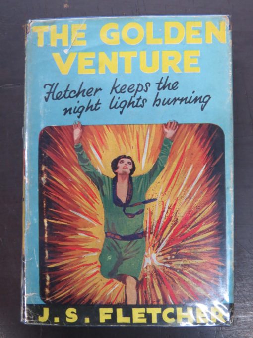 J. S. Fletcher, The Golden Venture, A Detective Story, Collins, London, Crime Mystery Detection, Dunedin Bookshop, Dead Souls Bookshop