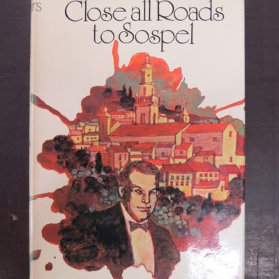 George Bellairs, Close All Roads to Sospel, John Gifford, London, Crime, Mystery Detection, Dunedin Bookshop, Dead Souls Bookshop