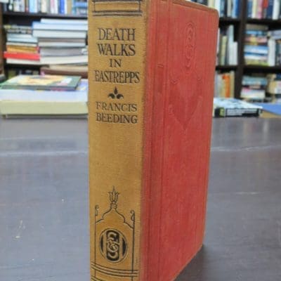 Francis Beeding, Death Walks In Eastrepps, Hodder & Stoughton, London, Crime, Mystery Detection, Dunedin Bookshop, Dead Souls Bookshop