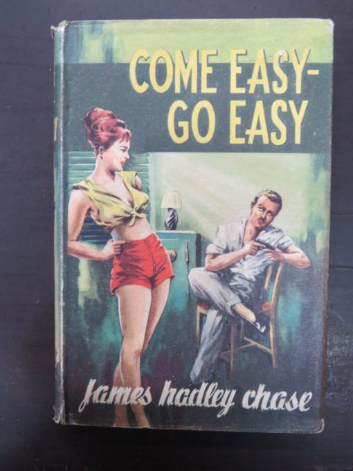 James Hadley Chase, Come Easy - Go Easy, Thriller Bookclub, London, Crime, Mystery, Detection, Dunedin Bookshop, Dead Souls Bookshop