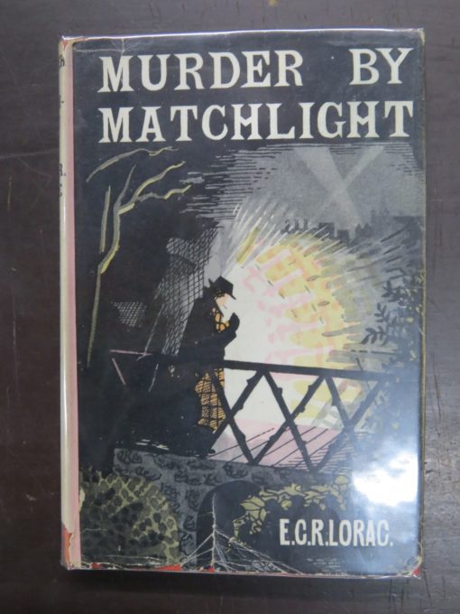 E. C. R. Lorac, Murder by Matchlight, Crime Club, Collins, London, Crime, Mystery, Detection, Dunedin Bookshop, Dead Souls Bookshop