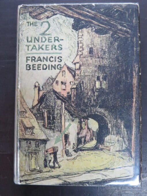 Francis Beeding, The Two Undertakers, Hodder & Stoughton, London, Crime, Mystery, Detection, Dunedin Bookshop, Dead Souls Bookshop