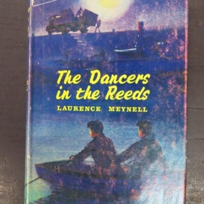 Laurence Meynell, The Dancers in the Reeds, Hamish Hamilton, London, Vintage, Dunedin Bookshop, Dead Souls Bookshop