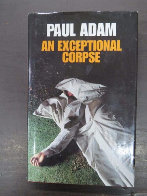 Paul Adam, An Exceptional Corpse, Crime Club, HarperCollins, London, Crime, Mystery, Detection, Dunedin Bookshop, Dead Souls Bookshop