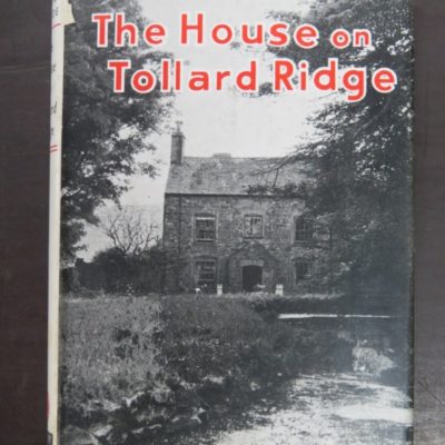 John Rhode, The House on Tollard Ridge, Geoffrey Bles, London, Crime, Mystery, Detection, Dunedin Bookshop, Dead Souls Bookshop