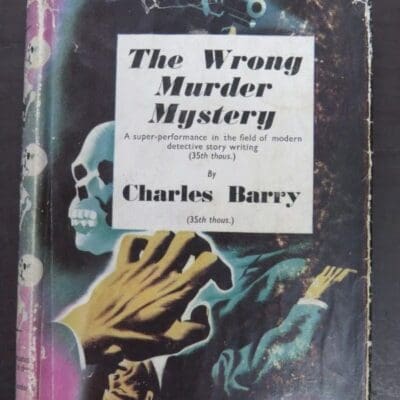 Charles Barry, The Wrong Murder Mystery, Hurst & Blackett, London, Crime, Mystery, Detection, Dunedin Bookshop, Dead Souls Bookshop