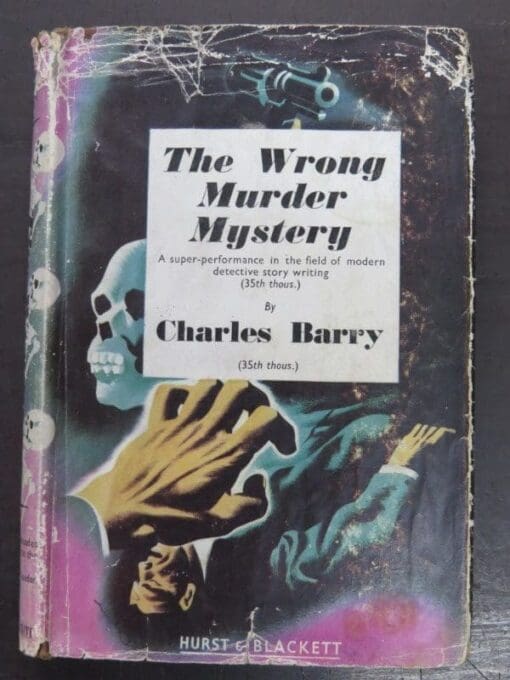 Charles Barry, The Wrong Murder Mystery, Hurst & Blackett, London, Crime, Mystery, Detection, Dunedin Bookshop, Dead Souls Bookshop