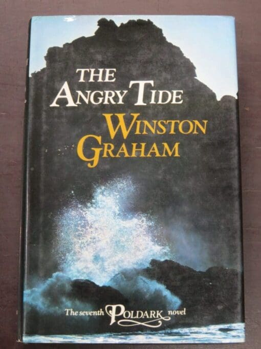 Winston Graham, Angry Tide, Seventh Poldark Novel, Collins, London, 1977, Literature, Dunedin Bookshop, Dead Souls Bookshop