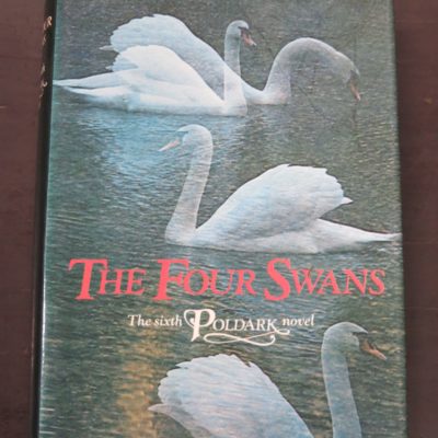 Winston Graham, The Four Swans, Sixth Poldark novel, Collins, London, 1976, Literature, Dunedin Bookshoop, Dead Souls Bookshop