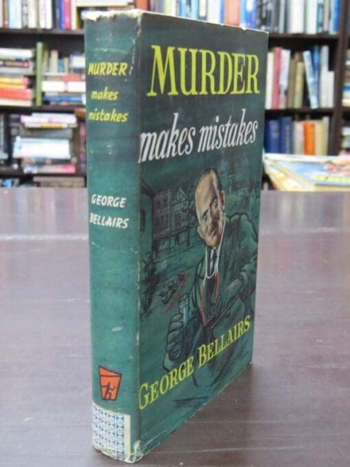 George Bellairs, Murder Makes Mistakes - Image 12