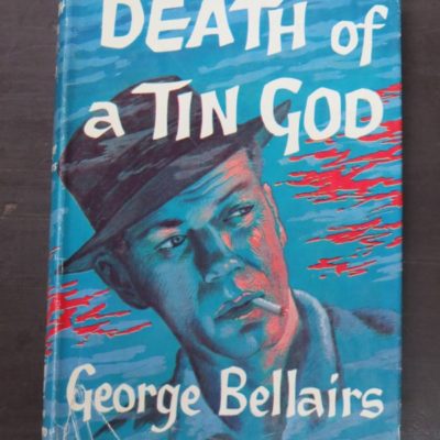 George Belliars, Death of a Tin God, John Gifford, London, 1961, Crime, Mystery, Detection, Dunedin, Bookshop, Dead Souls Bookshop