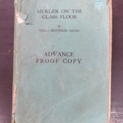 Viola Brothers Shore, Murder on the Glass Floor, George Harrap, London, 1933, Crime, Mystery, Detection, Dunedin Bookshop, Dead Souls Bookshop