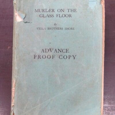 Viola Brothers Shore, Murder on the Glass Floor, George Harrap, London, 1933, Crime, Mystery, Detection, Dunedin Bookshop, Dead Souls Bookshop