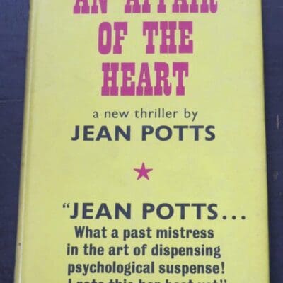 Jean Potts, An Affair of the Heart, Gollancz, London, 1970, Crime, Mystery, Detection, Dunedin Bookshop, Dead Souls Bookshop