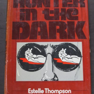 Estelle Thompson, Hunter in the Dark, Walker & Company, New York, 1978, Crime, Mystery, Detection, Dunedin Bookshop, Dead Souls Bookshop