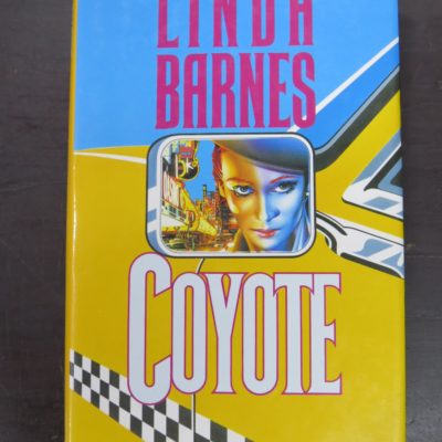 Linda Barnes, Coyote, Hodder & Stoughton, London, 1990, Crime, Mystery, Detection, Dunedin Bookshop, Dead Souls Bookshop