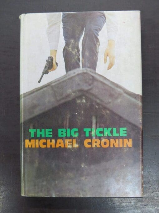 Michael Cronin, The Big Tickle, Robert Hale, London, 1974, Crime, Mystery, Detection, Dunedin Bookshop, Dead Souls Bookshop