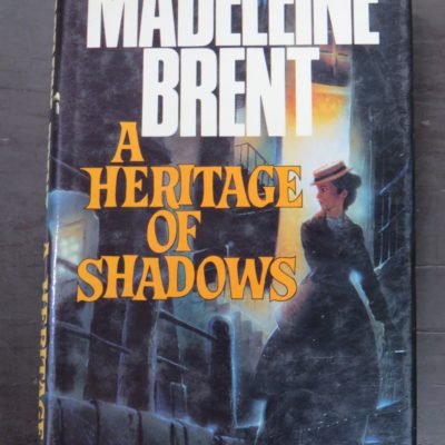 Madeleine Brent, A Heritage of Shadows, Souvenir Press, London, 1983, Crime, Mystery, Detection, Dunedin Bookshop, Dead Souls Bookshop