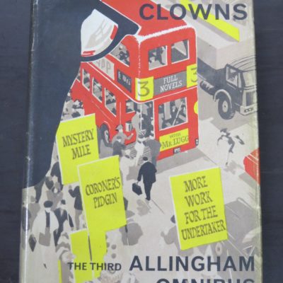 Margery Allingham, Mr Campion's Clowns, Third Allingham Omnibus, Chatto & Windus, London, 1967, Crime, Mystery, Detection, Dunedin Bookshop, Dead Souls Bookshop
