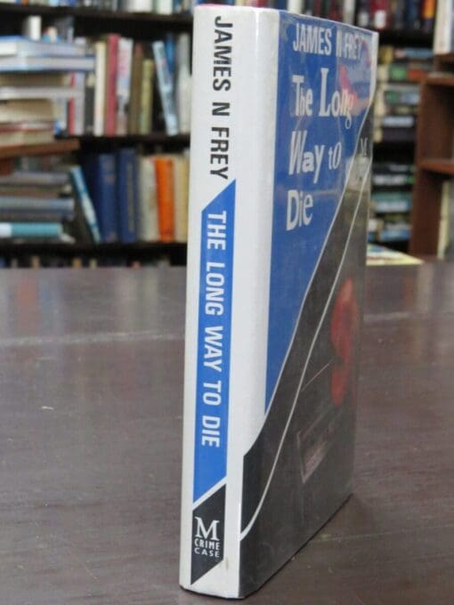 James N Frey, The Long Way To Die - Image 11