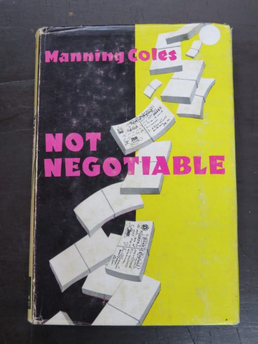 Manning Coles, Not Negotiable, Yellow Jacket, Hodder & Stoughton, London, 1952, Crime, Mystery, Detection, Dunedin Bookshop, Dead Souls Bookshop