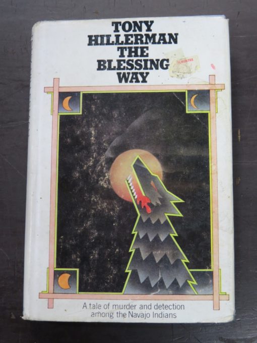 Tony Hillerman, The Blessing Way, Macmillan, London, 1970, Crime, Mystery, Detection, Dunedin Bookshop, Dead Souls Bookshop