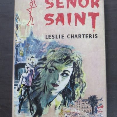 Leslie Charteris, Senor Saint, Hodder & Stoughton, London, 1959, Crime, Mystery, Detection, Dunedin Bookshop, Dead Souls Bookshop