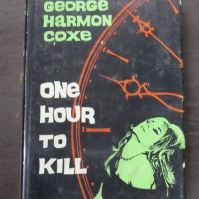 George Harmon Coxe, One Hour To Kill, Hammod, London, 1964, Crime, Mystery, Detection