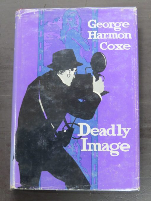 George Harmon Coxe, Deadly Image, Hammond, London, 1964, Crime, Mystery, Detection, Dunedin Bookshop, Dead Souls Bookshop