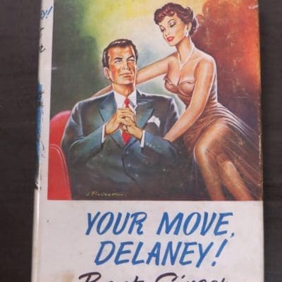 Bart Singer, Your Move, Delaney!, Collins, London, 1956, Crime, Mystery, Detection, Dunedin Bookshop, Dead Souls Bookshop