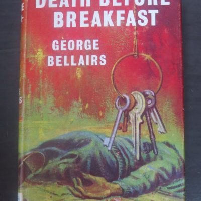 George Bellairs, Death Before Breakfast, Thriller Book Club, London, Crime, Mystery, Detection, Dead Souls Bookshop, Dunedin Book Shop