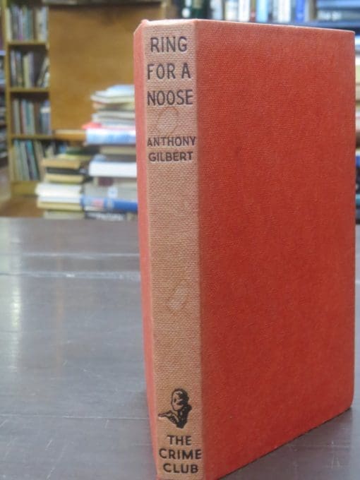 Anthony Gilbert, Ring For A Noose - Image 8