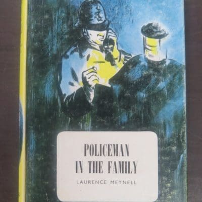 Laurence Meynell, Policeman in the Family, Oxford University Press, London, Vintage, Oxford Career Book, Dead Souls Bookshop, Dunedin Book Shop