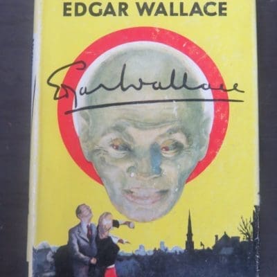 Edgar Wallace, The Sinister Man, Hodder & Stoughton, London, Yellow Jacket, Vintage, Dead Souls Bookshop, Dunedin Book Shop