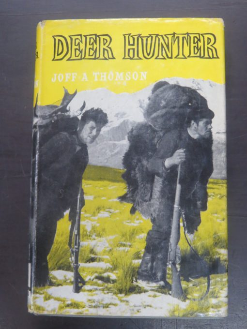 Joff A. Thomson, Deer Hunter, Reed, Wellington, Deer Stalking, Hunting, New Zealand Hunting, Dead Souls Bookshop, Dunedin Book Shop
