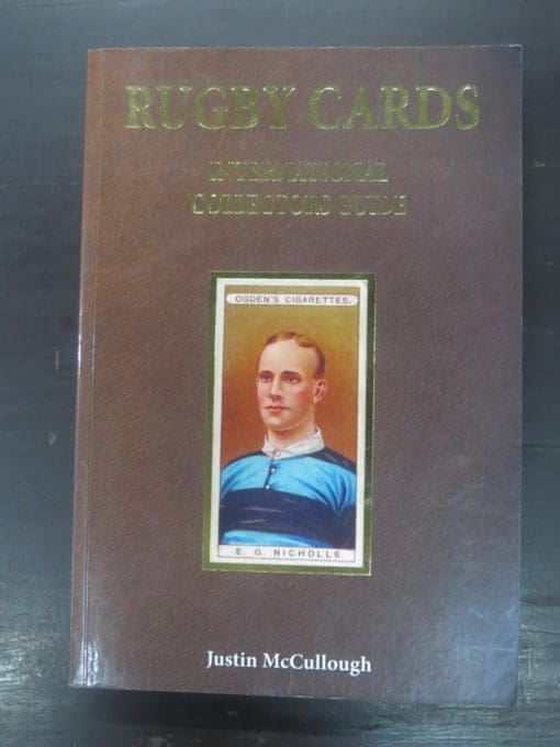 Justin McCullough, Rugby Cards, International Collectors Guide, Sport, Rugby, Rugby Cards, Dead Souls Bookshop, Dunedin Book Shop