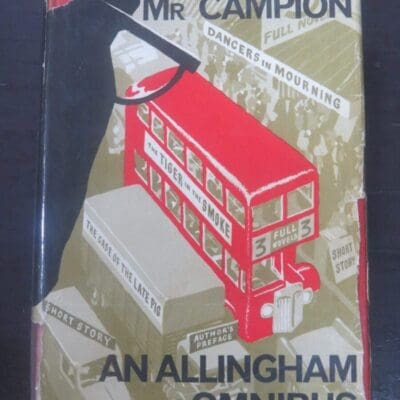 Margery Allingham, The Mysterious Mr Campion, An Allingham Omnibus, Chatto, London, Crime, Mystery, Detection, Dead Souls Bookshop, Dunedin Book Shop