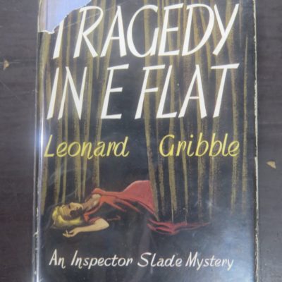 Leonard Gribble, Tragedy in E Flat, Allen, London, Crime, Mystery, Detection, Dead Souls Bookshop, Dunedin Book Shop